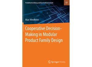 9783662607176 - Cooperative Decision-Making in Modular Product Family Design - Marc Windheim Kartoniert (TB)