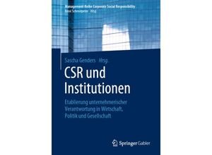 9783662607398 - Management-Reihe Corporate Social Responsibility   CSR und Institutionen Kartoniert (TB)