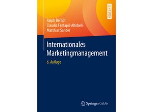 9783662608609 - Internationales Marketingmanagement - Ralph Berndt Claudia Fantapié Altobelli Matthias Sander Kartoniert (TB)