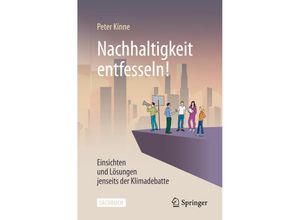 9783662610206 - Nachhaltigkeit entfesseln! - Peter Kinne Kartoniert (TB)