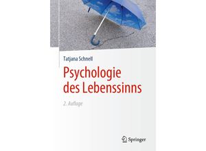 9783662611197 - Psychologie des Lebenssinns - Tatjana Schnell Kartoniert (TB)