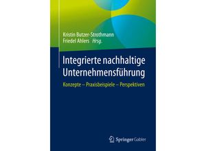 9783662611678 - Integrierte nachhaltige Unternehmensführung Kartoniert (TB)