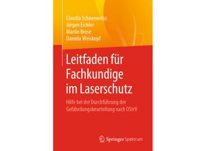 9783662612415 - Leitfaden für Fachkundige im Laserschutz - Claudia Schneeweiss Jürgen Eichler Martin Brose Daniela Weiskopf Kartoniert (TB)