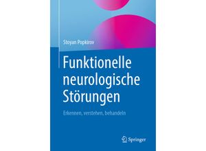 9783662612712 - Funktionelle neurologische Störungen - Stoyan Popkirov Kartoniert (TB)