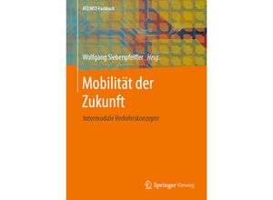 9783662613511 - ATZ MTZ-Fachbuch   Mobilität der Zukunft Gebunden