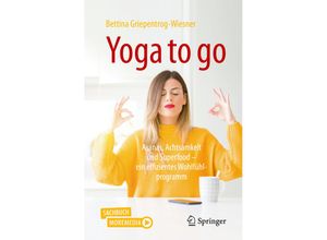 9783662614082 - Yoga to go - Bettina Griepentrog-Wiesner Kartoniert (TB)