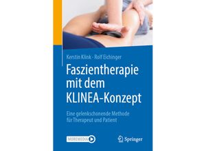 9783662614792 - moreMedia   Faszientherapie mit dem KLINEA-Konzept - Kerstin Klink Rolf Eichinger Kartoniert (TB)