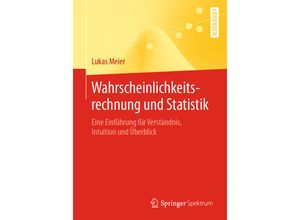 9783662614877 - Wahrscheinlichkeitsrechnung und Statistik - Lukas Meier Kartoniert (TB)