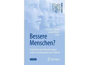 9783662615690 - Bessere Menschen? Technische und ethische Fragen in der transhumanistischen Zukunft Kartoniert (TB)