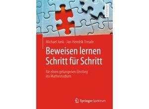 9783662616154 - Beweisen lernen Schritt für Schritt - Michael Junk Jan-Hendrik Treude Kartoniert (TB)