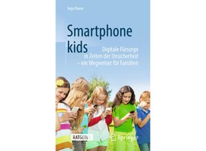 9783662618011 - Ratgeber   Smartphonekids - Inga Haese Kartoniert (TB)