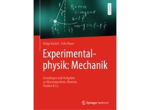 9783662618547 - Experimentalphysik Mechanik - Helga Kumric Felix Roser Kartoniert (TB)