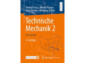 9783662618615 - Technische Mechanik Vol XXIIII-IV Technische Mechanik 2 - Dietmar Gross Werner Hauger Jörg Schröder Wolfgang A Wall Kartoniert (TB)