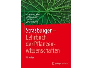 9783662619421 - Strasburger - Lehrbuch der Pflanzenwissenschaften - Joachim W Kadereit Christian Körner Peter Nick Uwe Sonnewald Gebunden