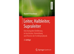 9783662620779 - Leiter Halbleiter Supraleiter - Rudolf P Hübener Kartoniert (TB)