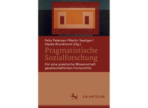 9783662621714 - Pragmatistische Sozialforschung Kartoniert (TB)