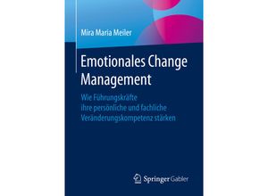 9783662622100 - Emotionales Change Management - Mira Maria Meiler Kartoniert (TB)