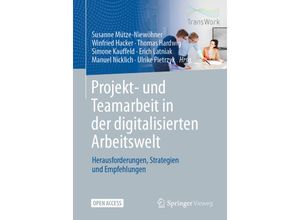 9783662622308 - Projekt- und Teamarbeit in der digitalisierten Arbeitswelt Kartoniert (TB)