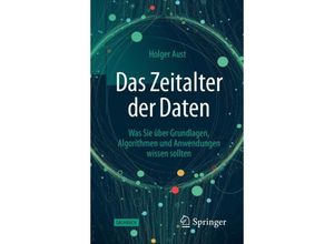 9783662623350 - Das Zeitalter der Daten - Holger Aust Kartoniert (TB)