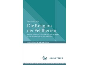 9783662623527 - Schriften zur Alten Geschichte   Die Religion der Feldherren - Janico Albrecht Kartoniert (TB)