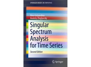 9783662624357 - SpringerBriefs in Statistics   Singular Spectrum Analysis for Time Series - Nina Golyandina Anatoly Zhigljavsky Kartoniert (TB)