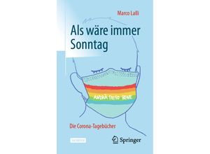 9783662625095 - Als wäre immer Sonntag - Marco Lalli Kartoniert (TB)