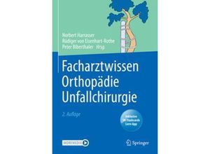 9783662625354 - Facharztwissen Orthopädie Unfallchirurgie m 1 Buch m 1 E-Book Gebunden