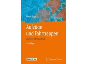 9783662625378 - Aufzüge und Fahrtreppen m 1 Buch m 1 E-Book - Dieter Unger Kartoniert (TB)