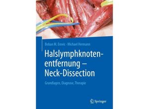 9783662625651 - Halslymphknotenentfernung - Neck-Dissection - Boban M Erovic Michael Hermann Gebunden