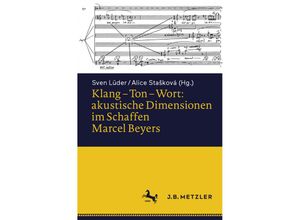 9783662628553 - Klang - Ton - Wort akustische Dimensionen im Schaffen Marcel Beyers Kartoniert (TB)