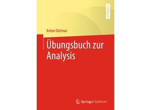 9783662628591 - Übungsbuch zur Analysis - Anton Deitmar Kartoniert (TB)