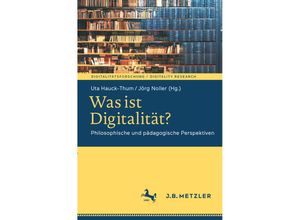 9783662629888 - Digitalitätsforschung   Digitality Research   Was ist Digitalität? Kartoniert (TB)