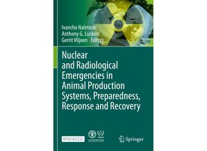 9783662630235 - Nuclear and Radiological Emergencies in Animal Production Systems Preparedness Response and Recovery Kartoniert (TB)