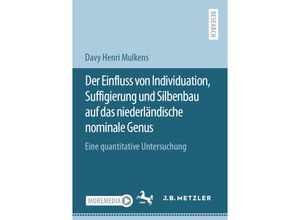 9783662631027 - Research   Der Einfluss von Individuation Suffigierung und Silbenbau auf das niederländische nominale Genus - Davy Henri Mulkens Kartoniert (TB)