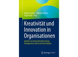 9783662631164 - Kreativität und Innovation in Organisationen Kartoniert (TB)