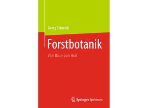 9783662634066 - Forstbotanik - Georg Schwedt Kartoniert (TB)