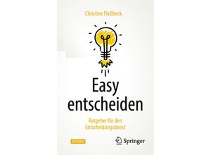 9783662635100 - Easy entscheiden - Christine Flaßbeck Kartoniert (TB)