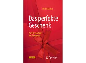 9783662636190 - Das perfekte Geschenk - Bernd Stauss Kartoniert (TB)