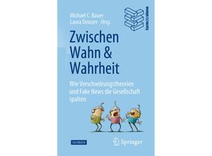 9783662636404 - Zwischen Wahn und Wahrheit Kartoniert (TB)