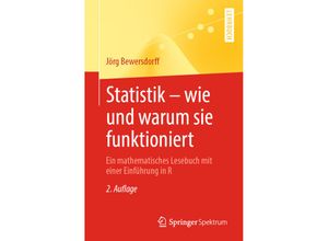 9783662637111 - Statistik - wie und warum sie funktioniert - Jörg Bewersdorff Kartoniert (TB)