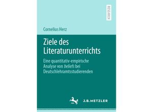 9783662638583 - Ziele des Literaturunterrichts - Cornelius Herz Kartoniert (TB)