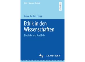 9783662638774 - Ethik - Mensch -Technik   Ethik in den Wissenschaften Kartoniert (TB)