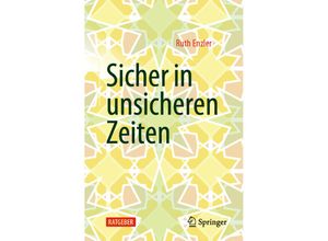 9783662639856 - Sicher in unsicheren Zeiten - Ruth Enzler Kartoniert (TB)