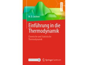 9783662639955 - Einführung in die Thermodynamik - M Dieter Lechner Kartoniert (TB)