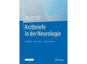 9783662641118 - Arztbriefe in der Neurologie m 1 Buch m 1 E-Book Kartoniert (TB)