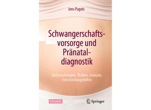 9783662641828 - Schwangerschaftsvorsorge und Pränataldiagnostik - Jens Pagels Kartoniert (TB)