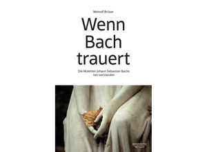 9783662646724 - Wenn Bach trauert - Meinolf Brüser Gebunden