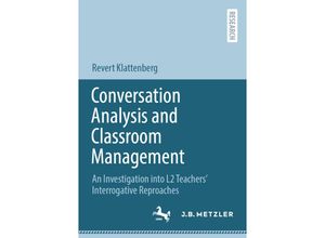 9783662646816 - Conversation Analysis and Classroom Management - Revert Klattenberg Kartoniert (TB)