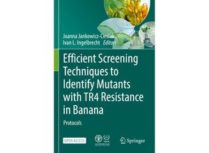 9783662649176 - Efficient Screening Techniques to Identify Mutants with TR4 Resistance in Banana Kartoniert (TB)