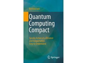 9783662650073 - Quantum Computing Compact - Bettina Just Kartoniert (TB)